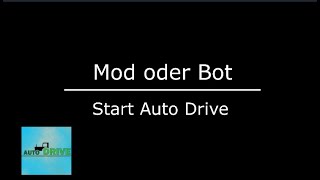 Mod oder Bot: LS22 Start Auto Drive | Tutorial | Tipps | Tricks | Anfänger Guide