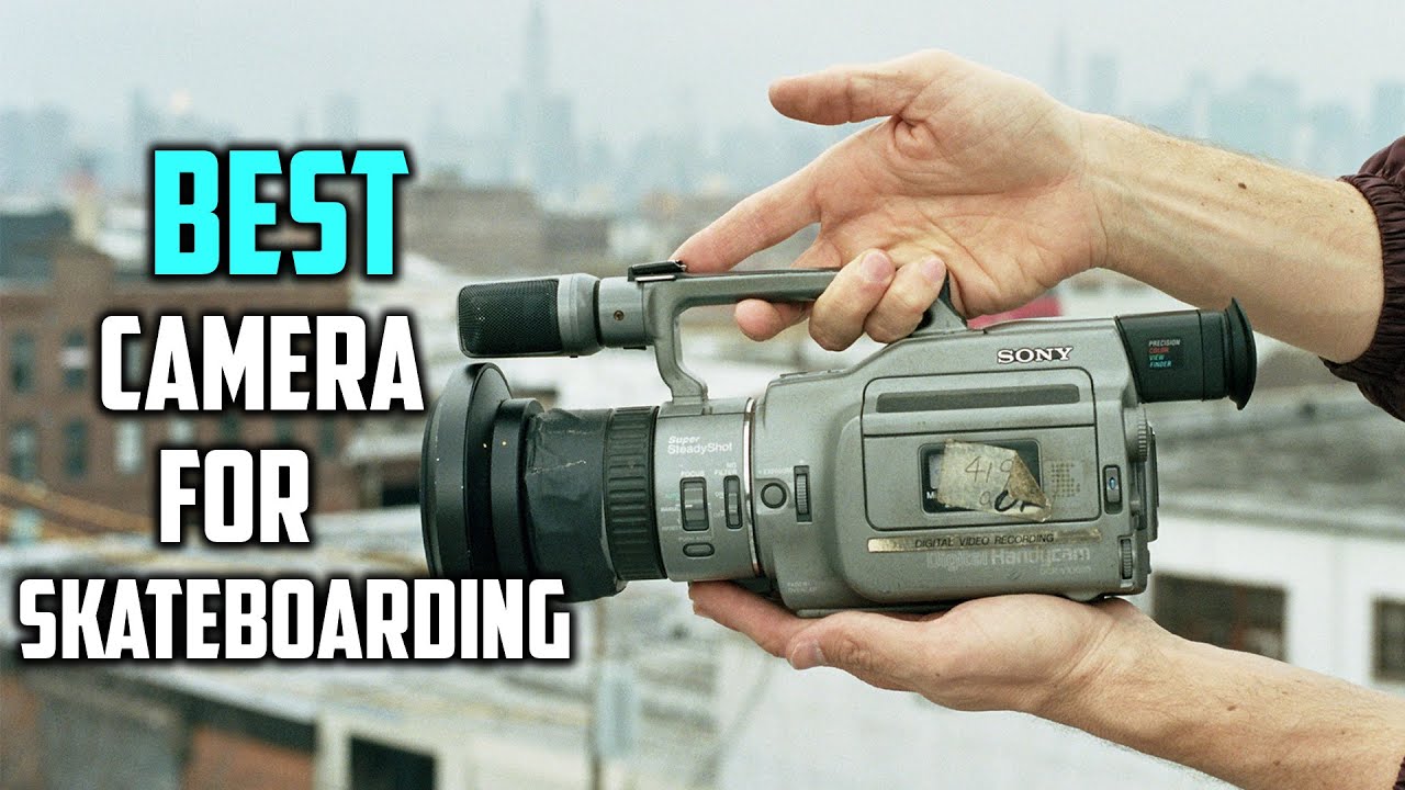 5 Best Cameras for Skateboarding Review 2022 | Feature Waterproof/Time  Lapse/Lightweight/Low Light - YouTube