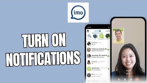 How to Turn On Notifications in IMO 2025?