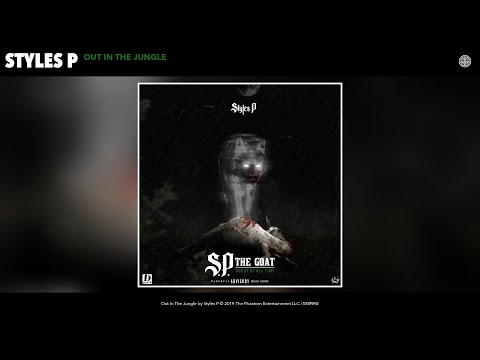 Styles P - Out In The Jungle (Audio) 