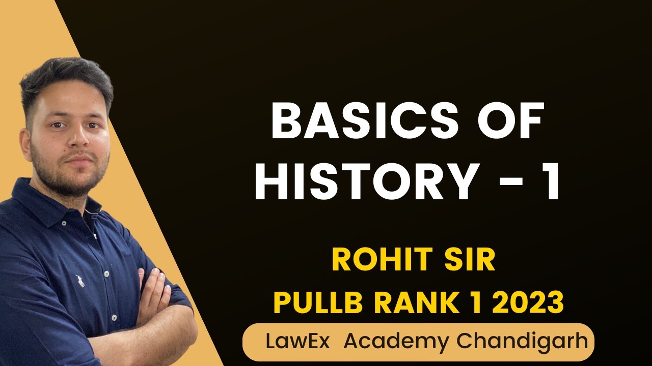 Basics of History - 1 | CLAT & PULLB Coaching in Chandigarh 