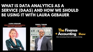 What is Data Analytics as a Service (DAAS) and How We Should Be Using It with Laura Gebauer