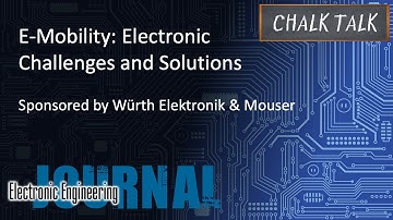 E-Mobility: Electronic Challenges and Solutions -- Würth Elektronik and Mouser Electronics