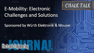 E-Mobility: Electronic Challenges and Solutions -- Würth Elektronik and Mouser Electronics