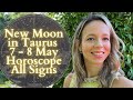 New moon in taurus 8 may horoscope all signs peace at last