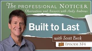 Built to Last with Scott Beck