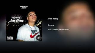 Beros V - Ando Ready Official Audio