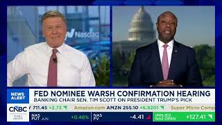 Senator Tim Scott joins CNBC's Squawk Box to discuss Kevin Warsh nomination hearing