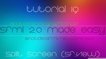 C++ Sfml 2.0 Made Easy Tutorial 19 - Split Screen (sf::View)