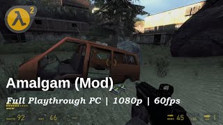 [PC] Half Life 2 Mod Amalgam