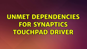 Ubuntu: unmet dependencies for synaptics touchpad driver