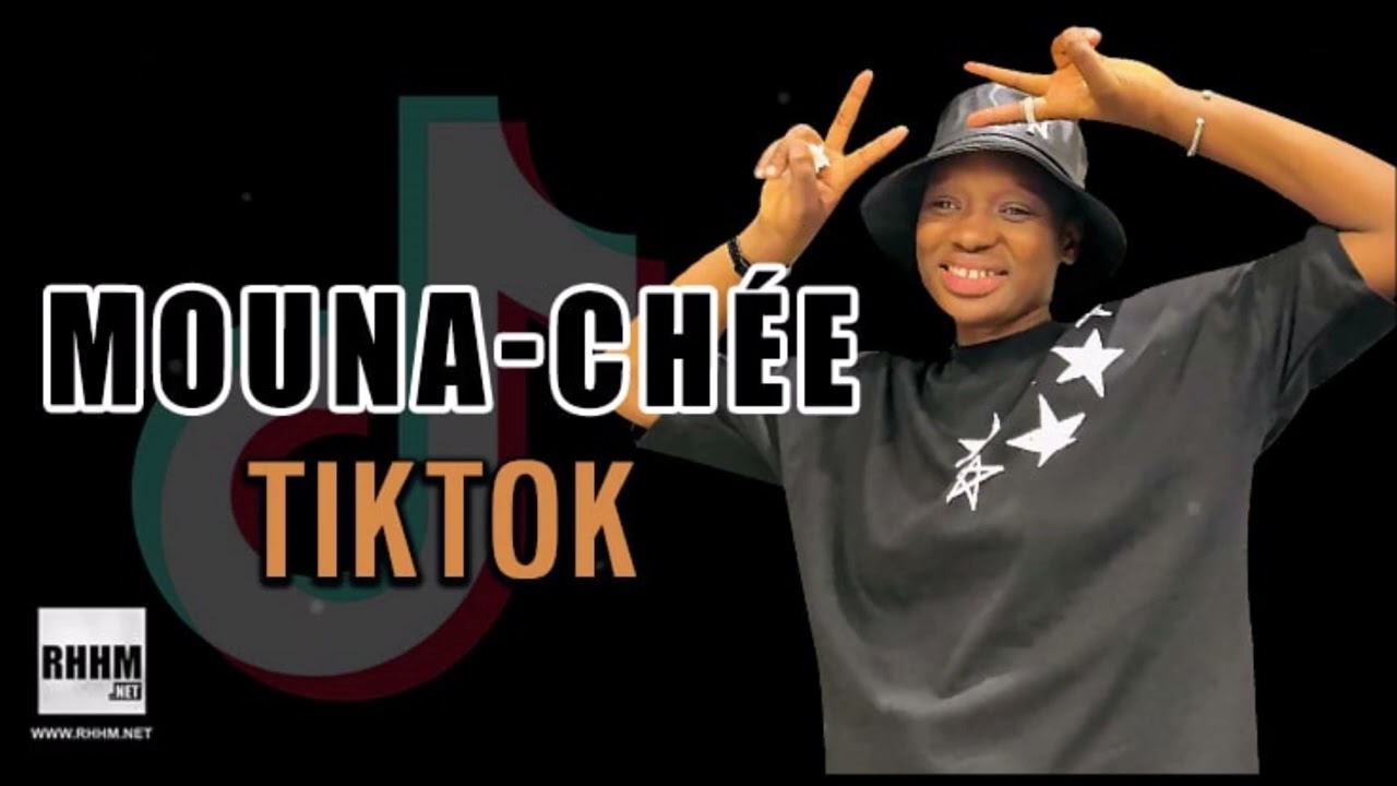 Mouna-Chée - TikTok (2022)