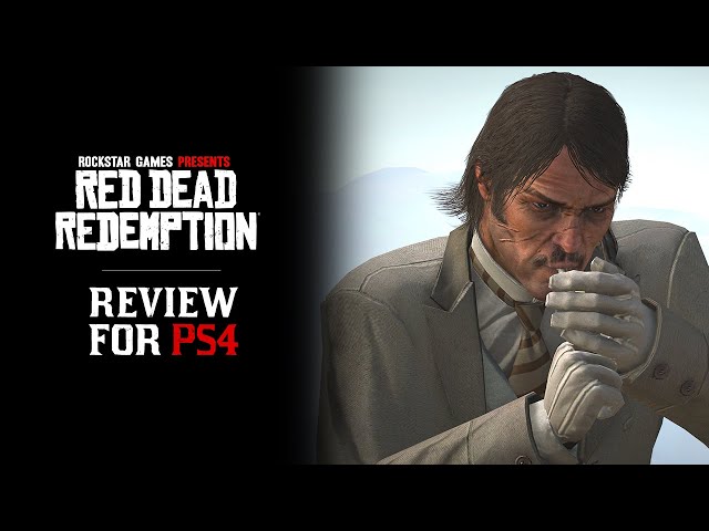 Red Dead Redemption (PS4) Review –