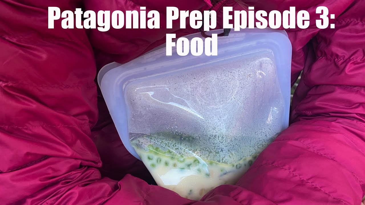 Patagonia Prep: Episode 3 - Food