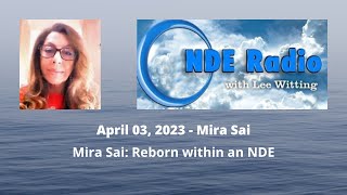 Mira Sai: Reborn within an NDE