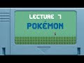 CS50 2D - Lecture 7 - Pokémon