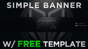 Clean YouTube Banner Tutorial | W/ FREE TEMPLATE
