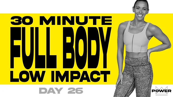 30 Minute Full Body Low Impact Workout | POWER Pro...