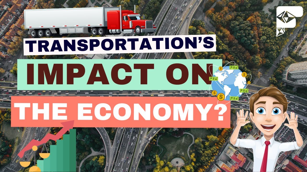 💼 You'll Never Guess How Transportation Impacts the Economy! 💰
