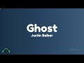 Ghost - Justin Beiber - Lyrics