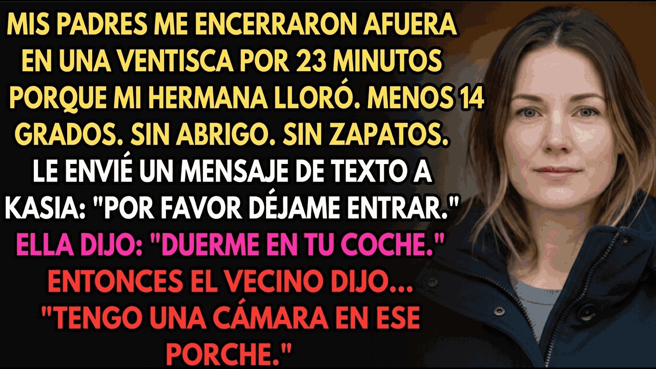 Mis Padres Me Dejaron Afuera En Una Tormenta Por Una Queja De Mi Hermana—El Vecino Tenía Cámara