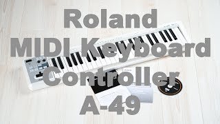 Roland MIDI Keyboard Controller A-49-WHを購入！！