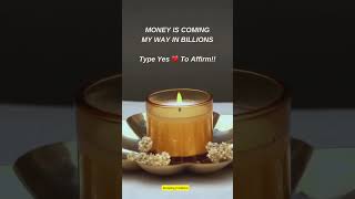 MONEY IS COMING MY WAY IN BILLIONS 😇