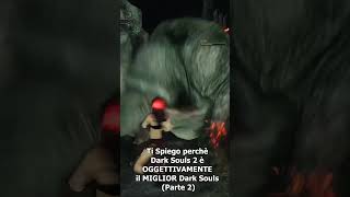 ANALISI DARK SOULS 2 (Ep.2)