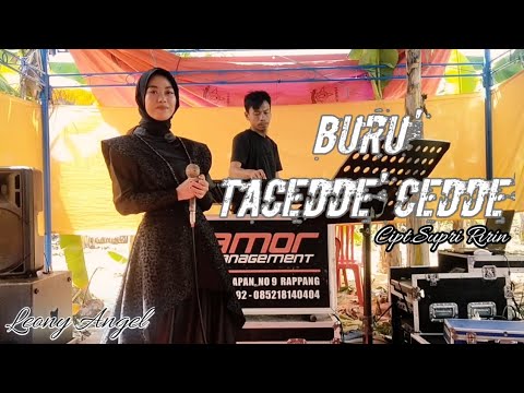 BURU TACEDDE' CEDDE'|| Cover Leony Angel|| Cipt.Supri Ririn