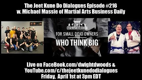 The Jeet Kune Do Dialogues Episode #216 w. Michael...