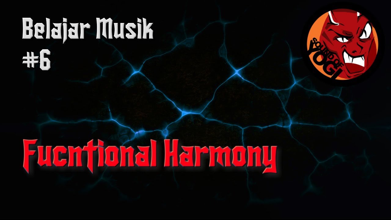 Functional Harmony - Belajar Musik Episode #6