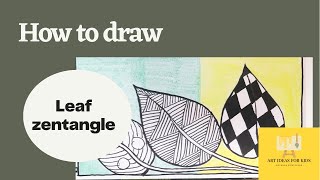 How to draw leaf zentangle - zentangle for kids-art therapy