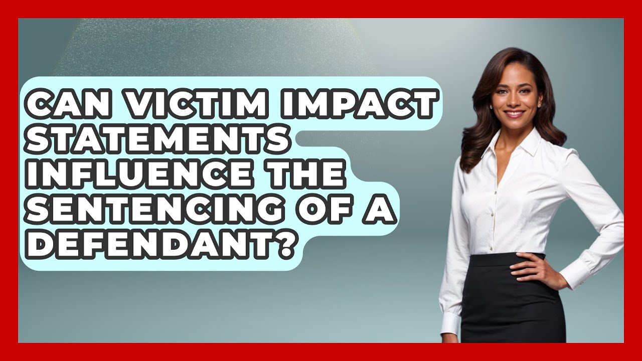 Can Victim Impact Statements Influence the Sentencing of a Defendant? | True Crime Lovers