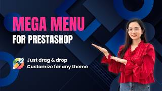 Mega Menu PRO: PrestaShop Menu Builder - Drag &amp; drop, Customize for any theme