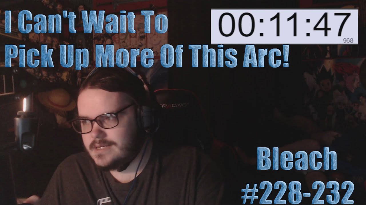 Bleach Episodes 228-232 Reaction I Can't Wait To Pick Up More Of This Arc!
