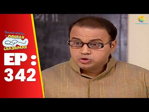 SE 01 EP 342 - Tapu Ka जवाब सुनते ही Shock Hua Bhide ! | Taarak Mehta Ka oltah hashmah