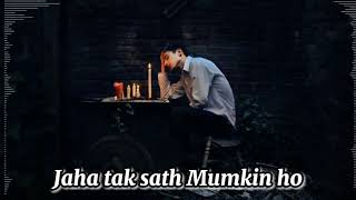 Baha Tak To Sath Chalo Jaha Tak Sath Mumkin Ho Jaha...😌 Broken Heart Touching Stetus Sayari 2021