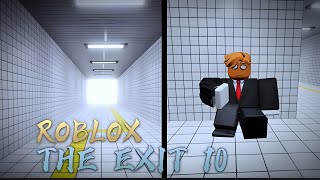 Roblox - The Exit 10 - (All 10 Levels) - [Full Walkthrough]