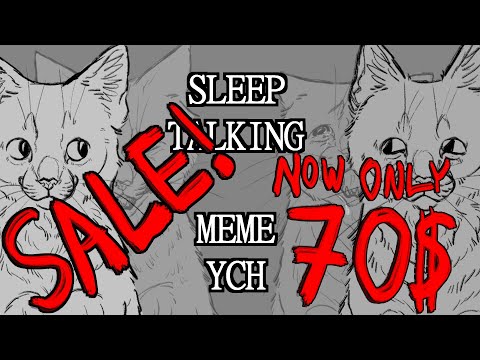[SPECIAL SALE] [FLASH WARNING!!!] SLEEP TALKING/BREAK YOUR BONES- ANIMATION MEME YCH (CLOSED)