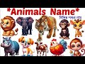 বিভিন্ন পশুর নাম | Name of Animals | Animals Name English To Bengali | Animals Name for kids|🐆🐒🐘🐂🐫🐄
