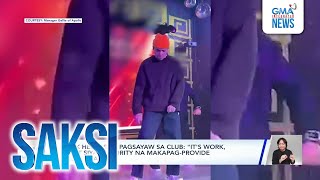 Mark Herras sa pagsayaw sa club: It's work, raket siya; priority na makapag-provide... | Saksi