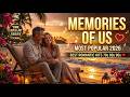 Memories of Us: The Greatest Romantic Hits of the 70s, 80s, & 90s
