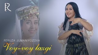 Feruza Jumaniyozova - Voy-Voy Lazgi Феруза Жуманиёзова - Вой-Вой Лазги 