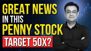GREAT NEWS in This PENNY STOCK Target 50X? | best multibagger shares 2024 | Raghav Value Investing screenshot 4