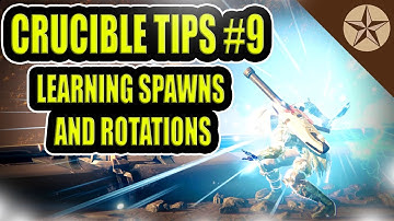Crucible Tips Episode 9: Learning Spawns And Rotations