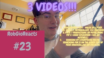 RobGioReacts #23: 3 VIDEOS!!!