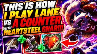 THIS IS HOW I PLAY LANE VS A COUNTER WITH HEARTSTEEL GNAR!!! Season 16 Gnar Lol Gameplay