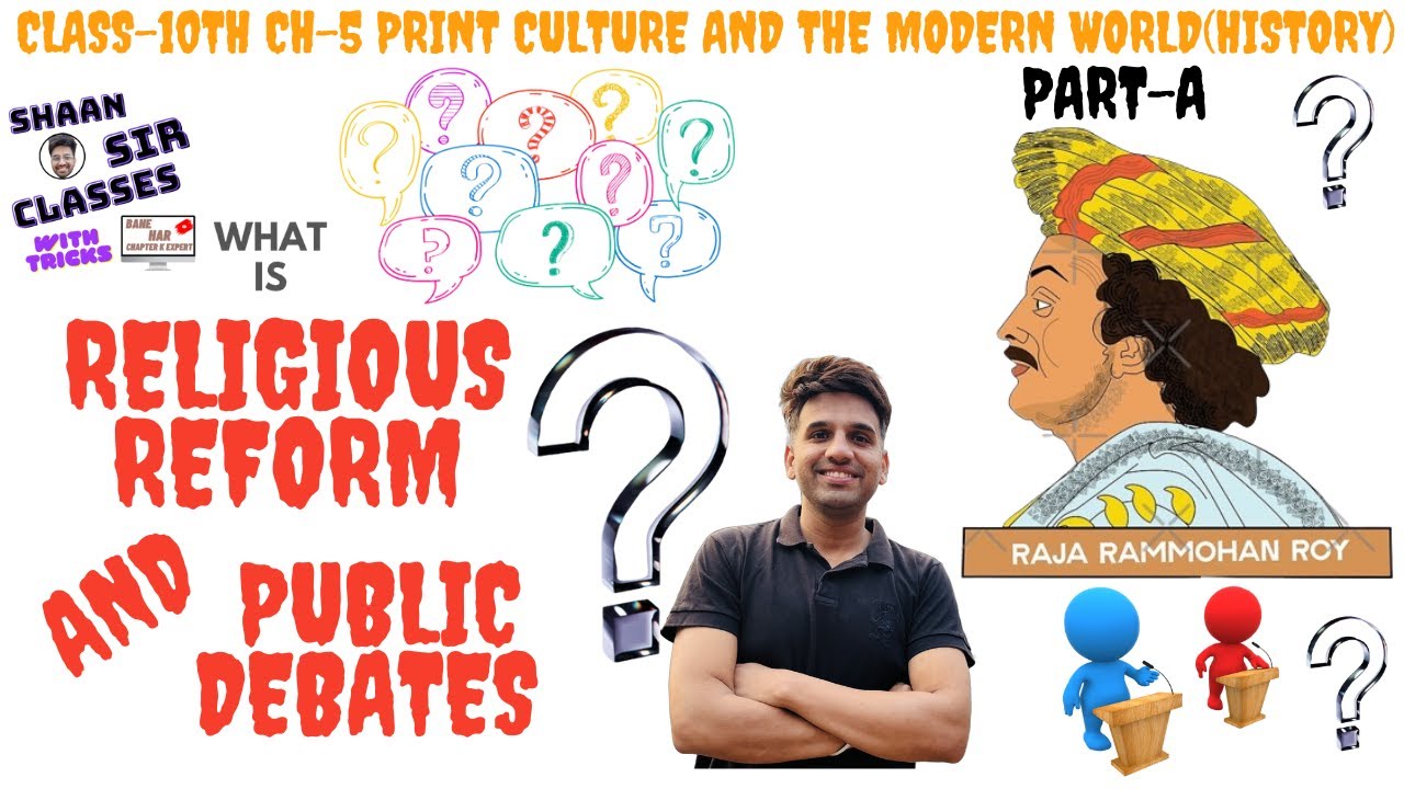 Religious Reform And Public Debates Part-A Class10th Ch-5 (History) With Special Notes By Shaan Sir.