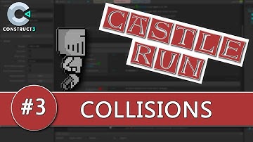 Construct 3 Tutorial #3 - CASTLE RUN - Collisions
