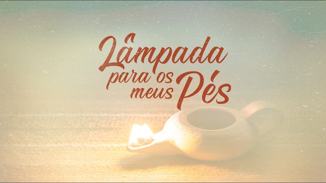 18/02/2026 - [Lâmpada para os Meus Pés] - Igreja Cristã Maranata - Edição Especial Maanaim